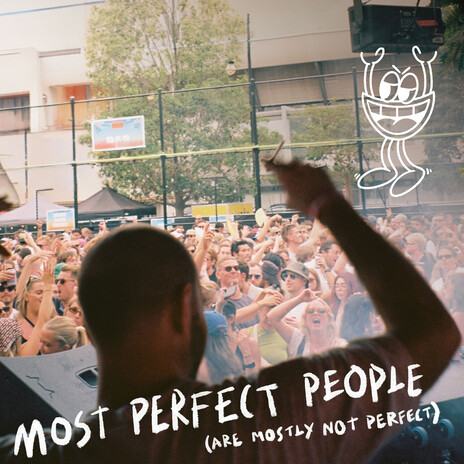 Most Perfect People (Are Mostly Not Perfect) | Boomplay Music