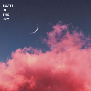 Boats in the Sky