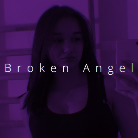 Broken Angel (Speed) | Boomplay Music