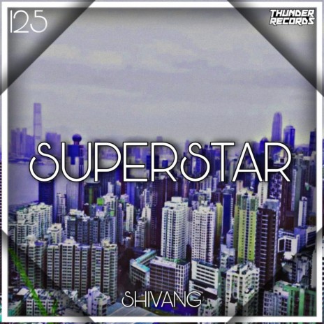 Superstar | Boomplay Music