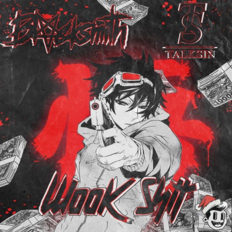 Wook Shit ft. TalkSin