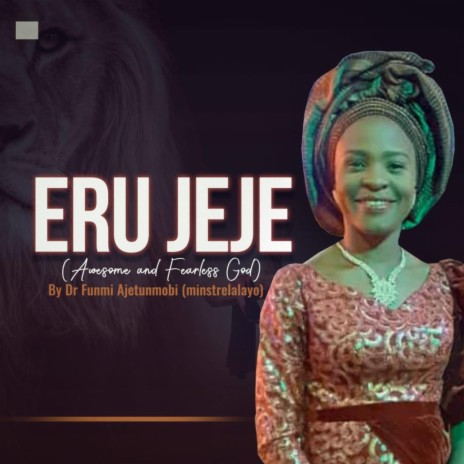 Eru Jeje (Awesome and Fearless God) | Boomplay Music