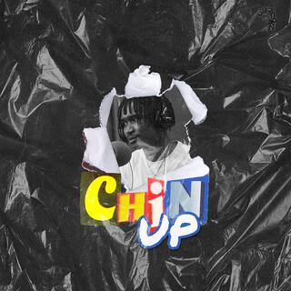 Chin up lyrics | Boomplay Music