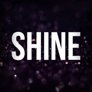 Shine