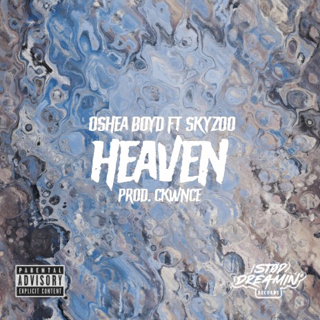 Heaven (feat. Skyzoo)