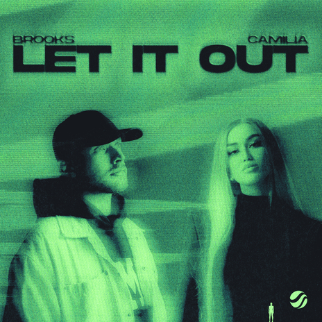 Let It Out ft. Camilia | Boomplay Music