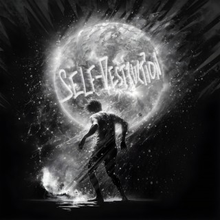 Self-Destruction