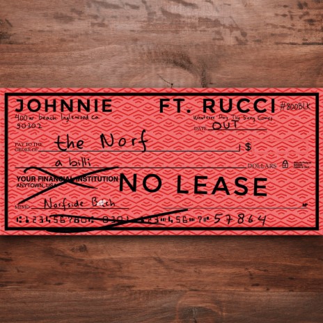 No Lease ft. Rucci | Boomplay Music