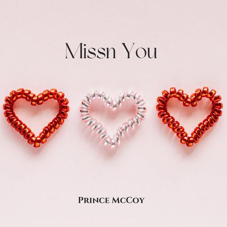 Missn You | Boomplay Music