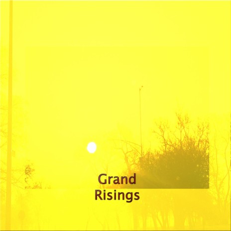 Grand Risings