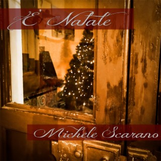 Download Michele Scarano album songs E Natale Boomplay Music