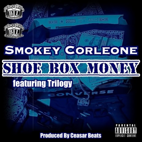 Shoe Box Money ft. Trilogy | Boomplay Music
