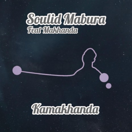 Kamakhanda ft. Makhanda | Boomplay Music