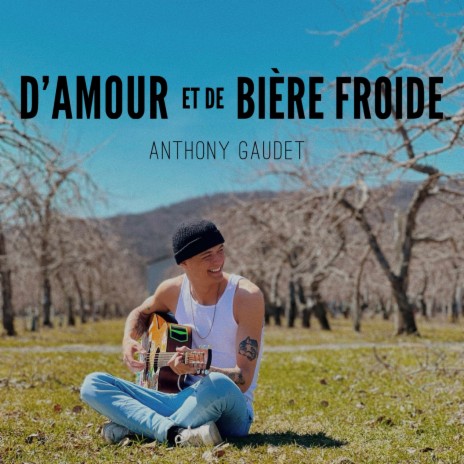 D'amour et de bière froide | Boomplay Music