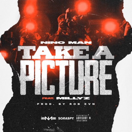 Take A Picture ft. Millyz | Boomplay Music