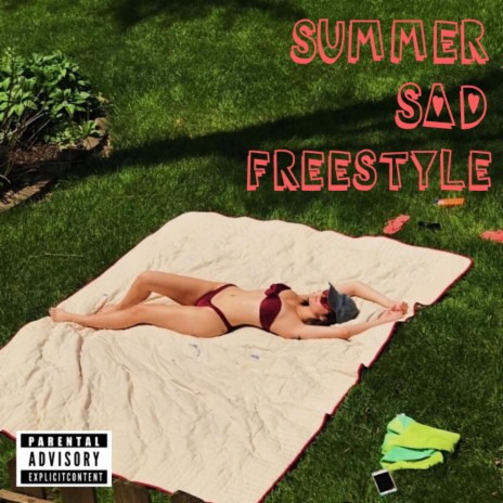 Summer Sad Freestyle ft. reymundo