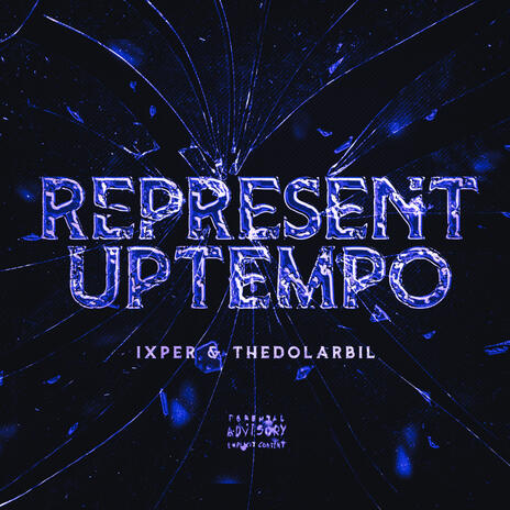 REPRESENT UPTEMPO ft. thedolarbil | Boomplay Music