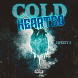COLD HEARTED