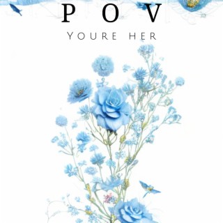 Pov: you're her