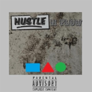 Hustle N Flow