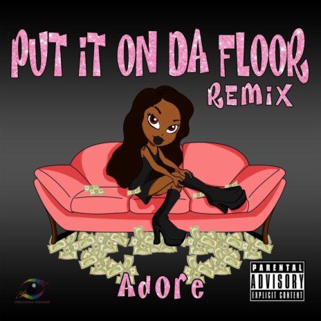 Put in on da floor | Boomplay Music