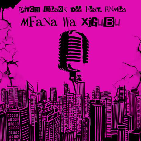 Mfana wa xigubu ft. RnMla | Boomplay Music