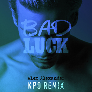 Bad Luck (KPO Remix)