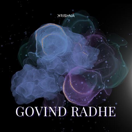 Govind Radhe | Boomplay Music