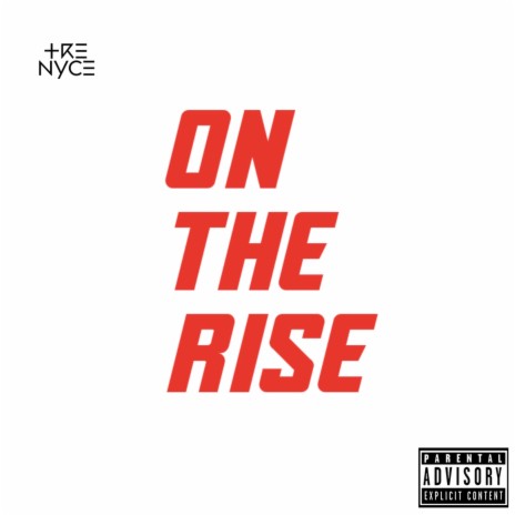 On The Rise | Boomplay Music