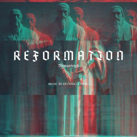 Reformation - Remastered