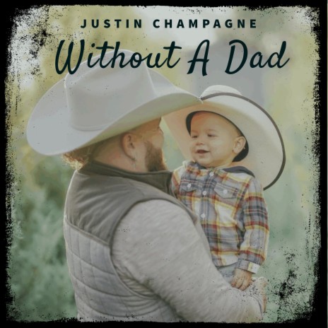 Without A Dad | Boomplay Music