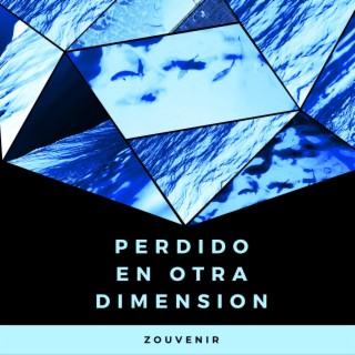 Perdido En Otra Dimensión (Deluxe Edition)