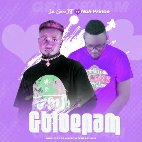 Gbloenam ft. Nuh Prince | Boomplay Music