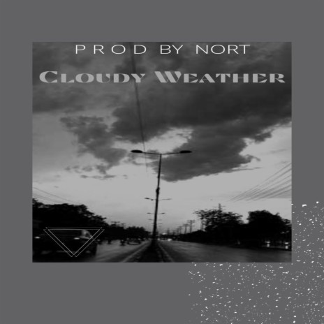 Cloudy Weather | Boomplay Music