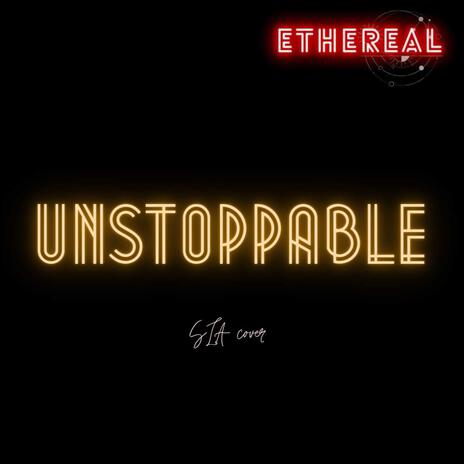 Unstoppable | Boomplay Music