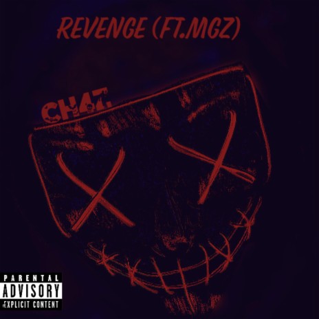Revenge ft. MGZ | Boomplay Music