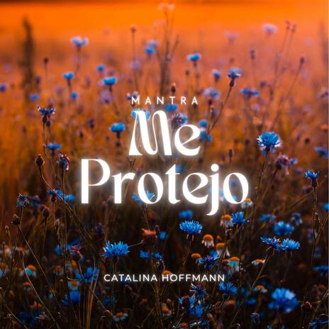 Me Protejo (Mantra) | Boomplay Music