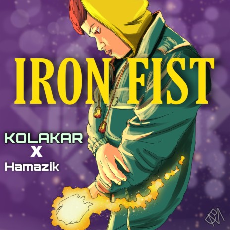 Iron Fist | Boomplay Music