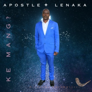 Apostle Lenaka