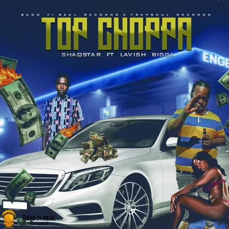 Top Choppa ft. Shaqstar | Boomplay Music