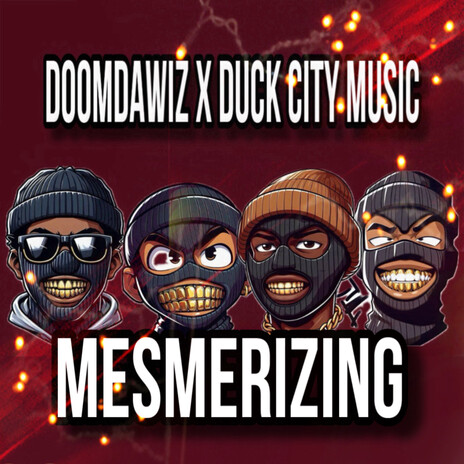 Mesmerizing ft. Duck City Music | Boomplay Music