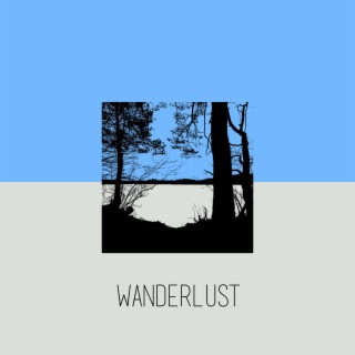 Wanderlust (Original Mix)