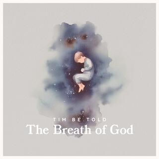 The Breath of God