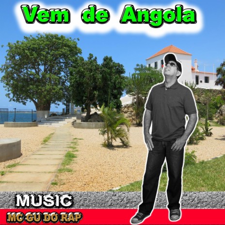 VEM DE ANGOLA