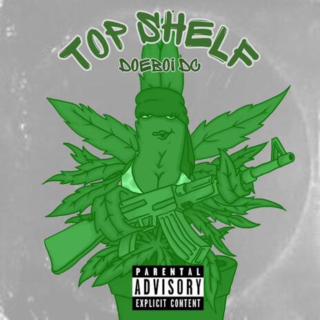 Top Shelf | Boomplay Music