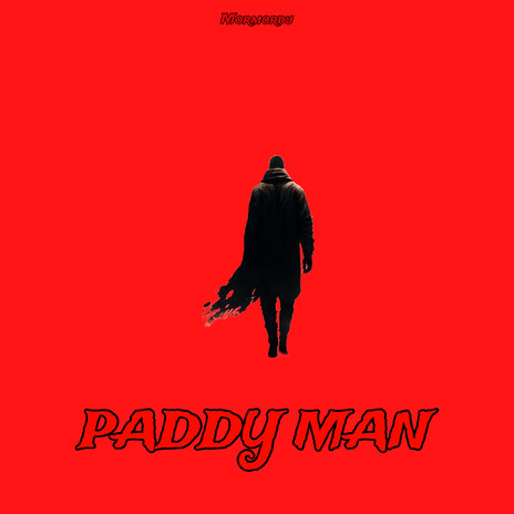 Paddy Man | Boomplay Music