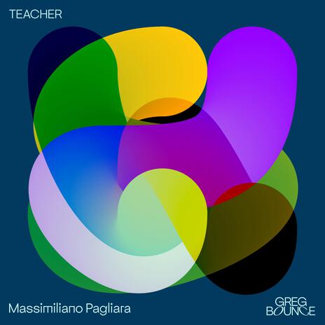 Teacher (Massimiliano Pagliara Remix) ft. Massimiliano Pagliara | Boomplay Music