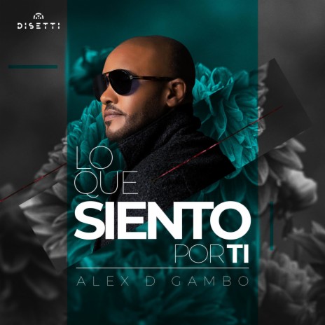 Lo Que Siento Por Ti | Boomplay Music