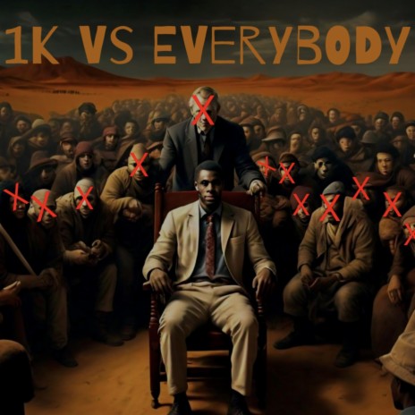 1k vs Everybody | Boomplay Music