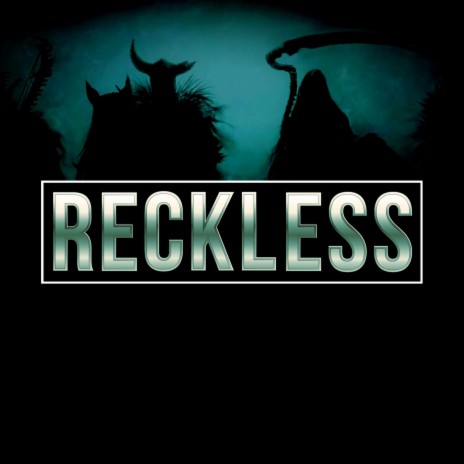 Reckless | Boomplay Music